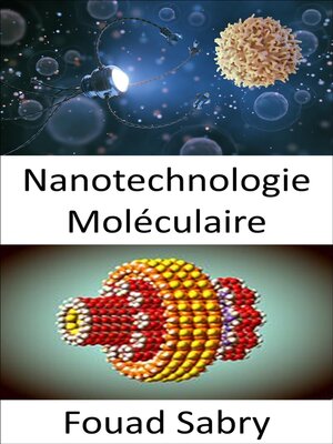 cover image of Nanotechnologie Moléculaire